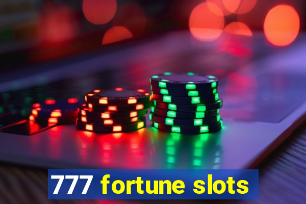 777 fortune slots